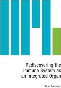 Libro Rediscovering The Immune System As An Integrated Or...