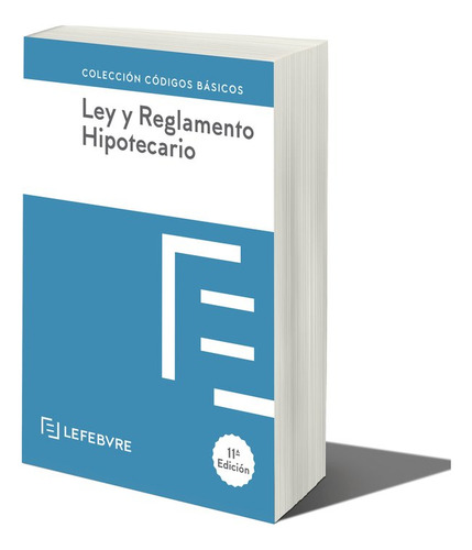 Ley Y Reglamento Hipotecario 11ã⪠Ed, De Aa.vv. Editorial Editorial, Tapa Blanda En Español, 2024