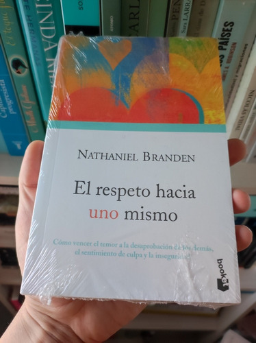 Libro El Respeto Hacia Uno Mismo - Nathaniel Branden