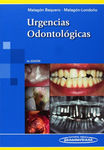 Libro Urgencias Odontologicas (4 Edicion) (rustica) - Malago