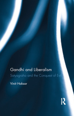 Libro Gandhi And Liberalism: Satyagraha And The Conquest ...
