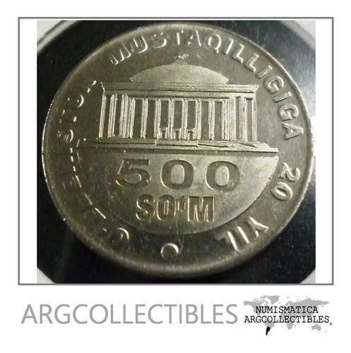 Uzbekistan Moneda 20 Aniv De La Independencia 500 Som 2011