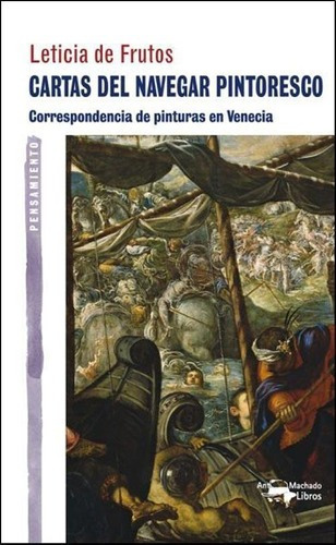 Cartas Del Navegador Pintoresco, de Frutos, Leticia De. Editorial Antonio Machado Libros en español