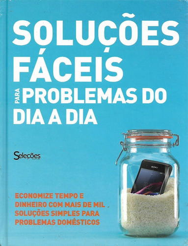 Soluções Faceis Para Problemas Do Dia A Dia, De Editora Readers Digest. Editora Readers Digest Em Português