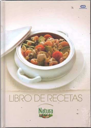 Libro De Recetas Natura, De Aa.vv.. Editorial Agd, Tapa Encuadernación En Tapa Dura O Cartoné En Español