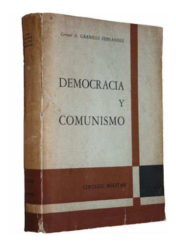 Democracia Y Comunismo Tomo 3 - Granillo Fernandez 