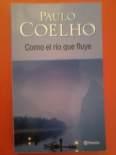 Como El Río Que Fluye Paulo Coelho - Nuevo
