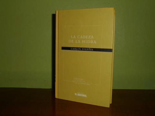 Libro, La Cabeza De La Hidra De Carlos Fuentes, Tapa Dura.