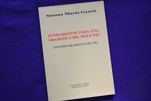 Susana Marta García: Fundamentos Para Una Gramática Del Sigl