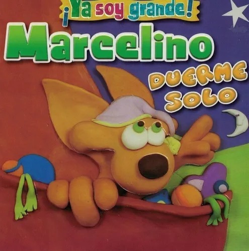 Marcelino Duerme Solo - Ya Soy Grande - Latinbooks