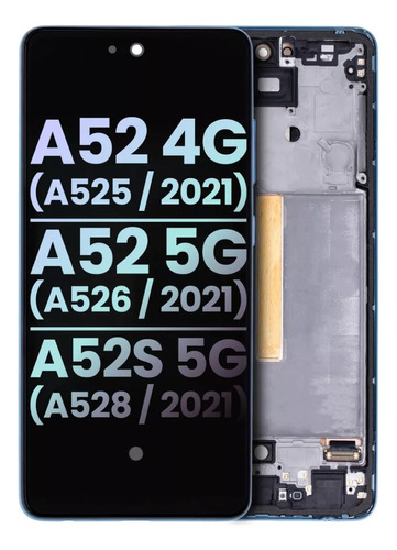 Modulo Completo Samsung  A52 - A52s 4g Y 5gcon Marco