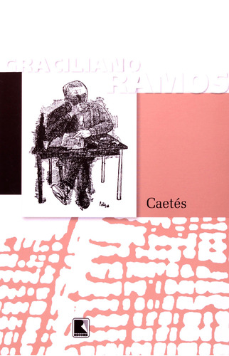 Caetés, de Ramos, Graciliano. Editora Record Ltda., capa mole em português, 2006