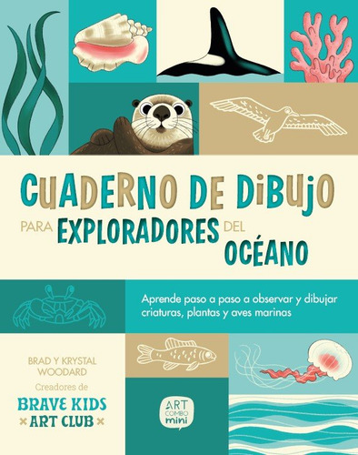Cuaderno De Dibujo Para Exploradores Del Oceano, De Woodard,brad/woodard,krystal. 1, Vol. 1. Editorial Artcombo, Tapa Blanda, Edición 1 En Castellano, 2024
