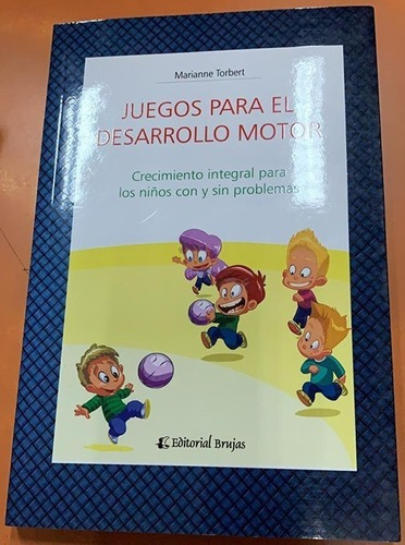 Libro - Juegos Para El Desarrollo Motor - Marianne T, De Marianne Tobert. Editorial Brujas En Español