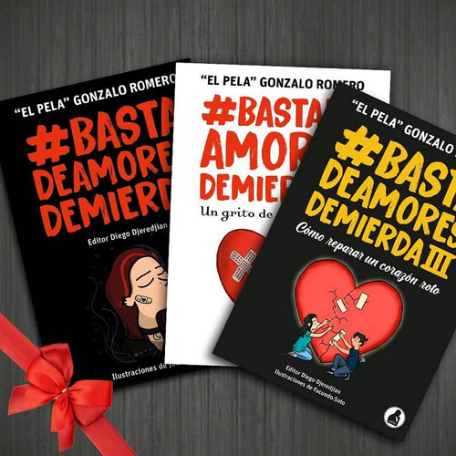 Pack Basta De Amores De Mierda 1 2 Y 3 El Pela Romero Libros