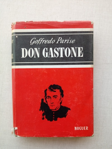 Don Gastone Goffredo Parise 1969 Tapas Duras