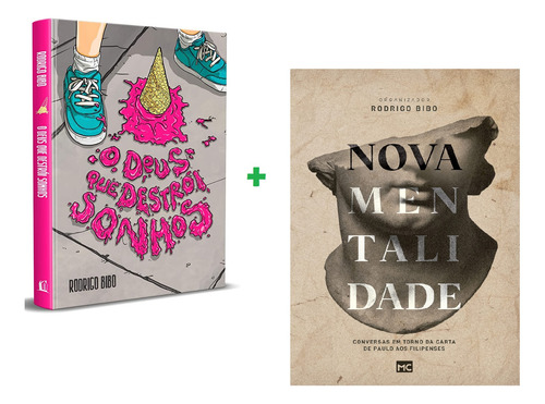 Kit 2 Livros O Deus Que Destrói Sonhos + Nova Mentalidade | Rodrigo Bibo