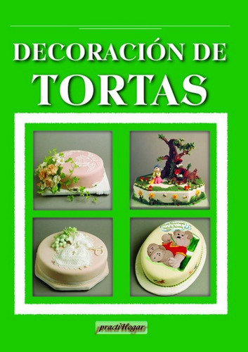 Decoracion De Tortas.. - Monica Orbegozo