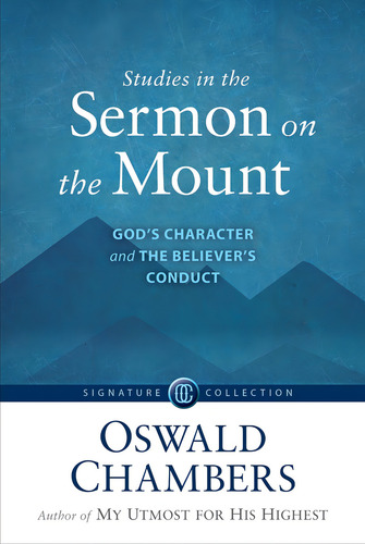 Studies In The Sermon On The Mount: Gods Character An, De Chambers, Oswald. Editorial Our Daily Bread Publishing, Tapa Blanda En Inglés
