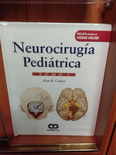 Neurocirugía Pediátrica 2 Tomos Cohen Amolca