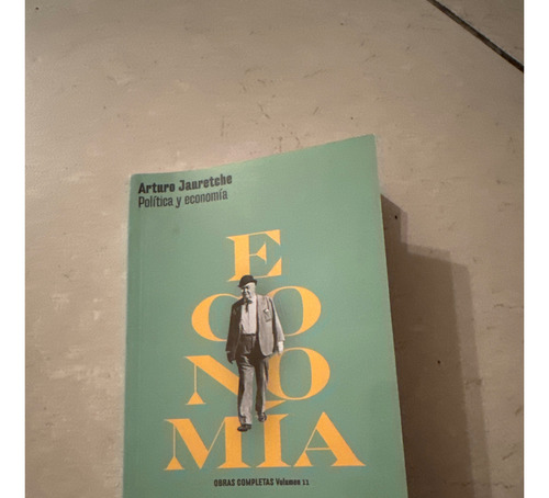 Política Y Economía, Arturo Jauretche (Usado)