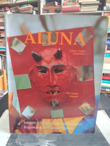 Aluna (img Y Memoria De Las Jornadas Regionales De Cultura)