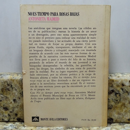 Libro No Es Tiempo Para Rosas Rojas - Antonieta Madrid