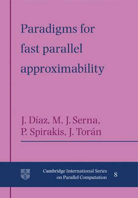 Libro Paradigms For Fast Parallel Approximability - Josep...