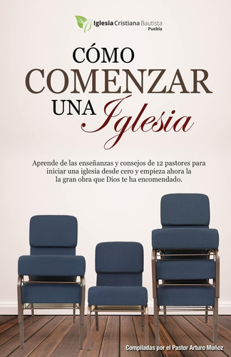 Libro Cómo Comenzar Una Iglesia (spanish Edition)