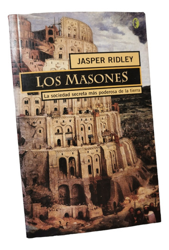 Los Masones Jasper Ridley 