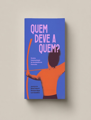 Quem Deve A Quem?: Quem Deve A Quem?, De Frederici, Silvia. Editora Elefante, Capa Mole, Edição 1 Em Português, 2023