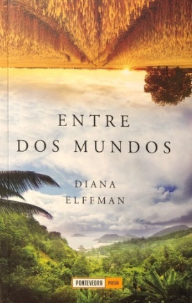 Entre Dos Mundos - Diana Elffman