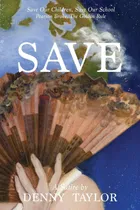 Comprar Libro: Save Our Children, Save Our School, Pearson Broke The