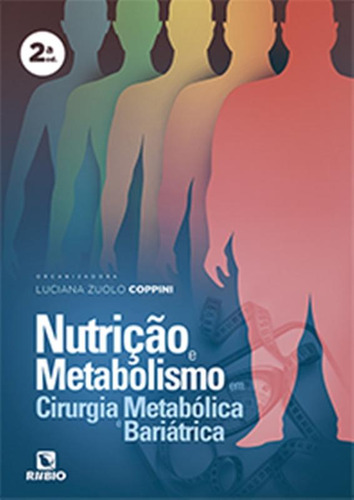 Nutricao E Metabolismo Em Cirurgia Metabolica E Bariatrica - 2ª Ed, De Coppini, Luciana Zuolo. Editora Rubio, Edição 2 Em Português