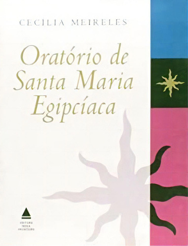 Oratorio De Santa Maria Egipciaca, De Cecilia Meireles. Editora Nova Fronteira Em Português