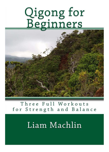 Libro: Qigong Para Principiantes: Tres Entrenamientos Comple