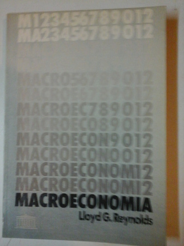 Macroeconomia - Lloyd G. Reynolds - El Ateneo- L220 