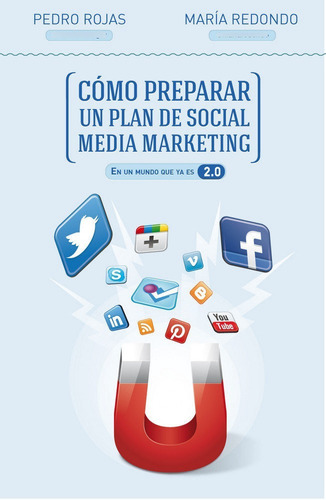 Como Preparar Un Plan De Social Media Marketing - Pedro R...
