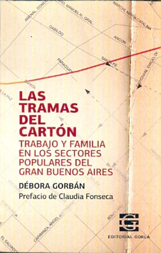 Las Tramas Del Carton Trabajo Y Familia En Los Sectores Popu