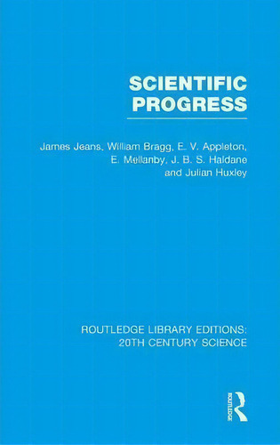 Scientific Progress, De Sir James Jeans. Editorial Taylor Francis Ltd, Tapa Dura En Inglés
