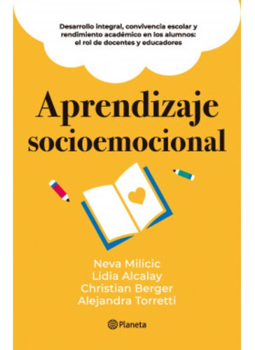 Aprendizaje Socioemocional, De Milicic, Neva. Editorial Planeta, Tapa Blanda, Edición 1 En Español, 2020