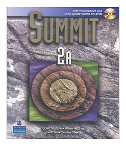 Summit 2a   Workbook With Take Home Super Cd Rom: Summit 2a   Workbook With Take Home Super Cd Rom, De Saslow, Joan. Editora Pearson (elt), Capa Mole, Edição 1 Em Inglês