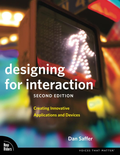 Libro: Designing For Interaction: Creating Innovative And De