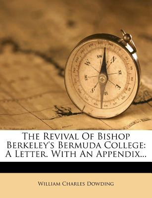 Libro The Revival Of Bishop Berkeley's Bermuda College: A...