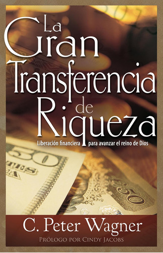 Libro: La Gran Transferencia De Riqueza: Liberación Financie