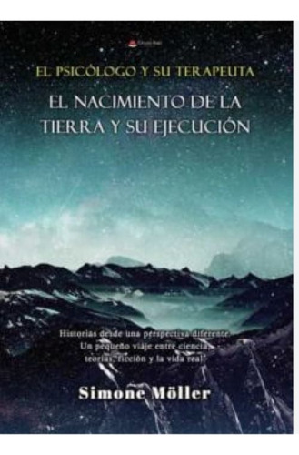 El Psicólogo Y Su Terapeuta, De Möller  Simone.. Grupo Editorial Círculo Rojo Sl, Tapa Blanda En Español