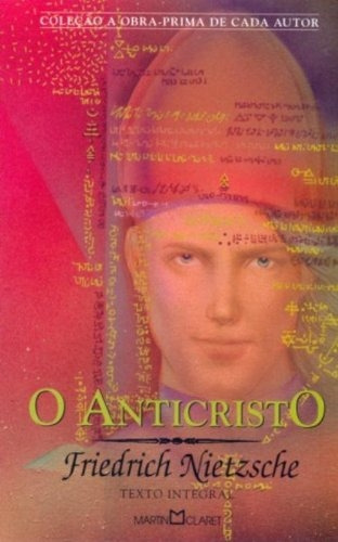 Livro O Anticristo - Friedrich Nietzsche [2000]