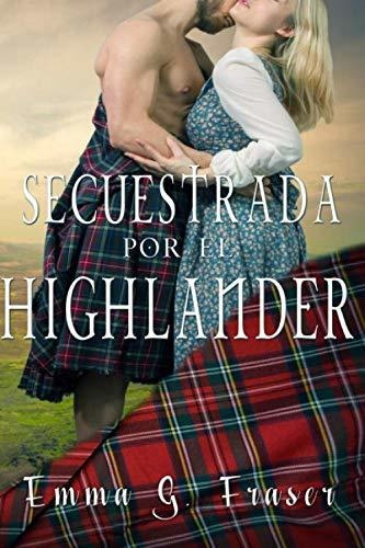 Secuestrada Por El Highlander