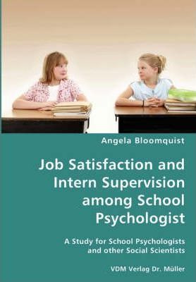 Libro Job Satisfaction And Intern Supervision Among Schoo...