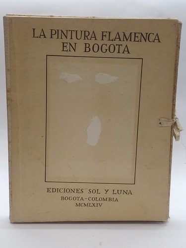 La Pintura Flamenca En Bogotá